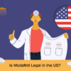 Is Modafinil Legal in the US?