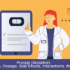 Provigil (Modafinil): Uses, Dosage, Side Effects, Interactions, Warning